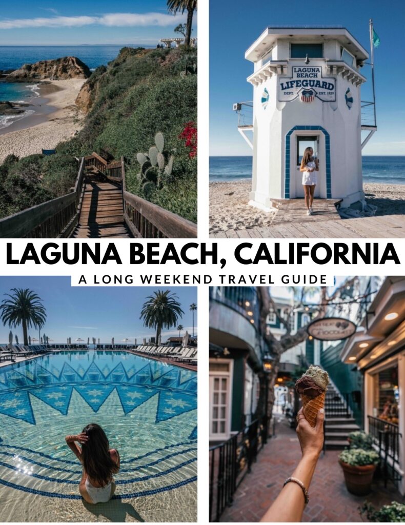 A complete guide to a long weekend in Laguna Beach, California including the best beaches, hikes, views, hotels, restaurants and more.