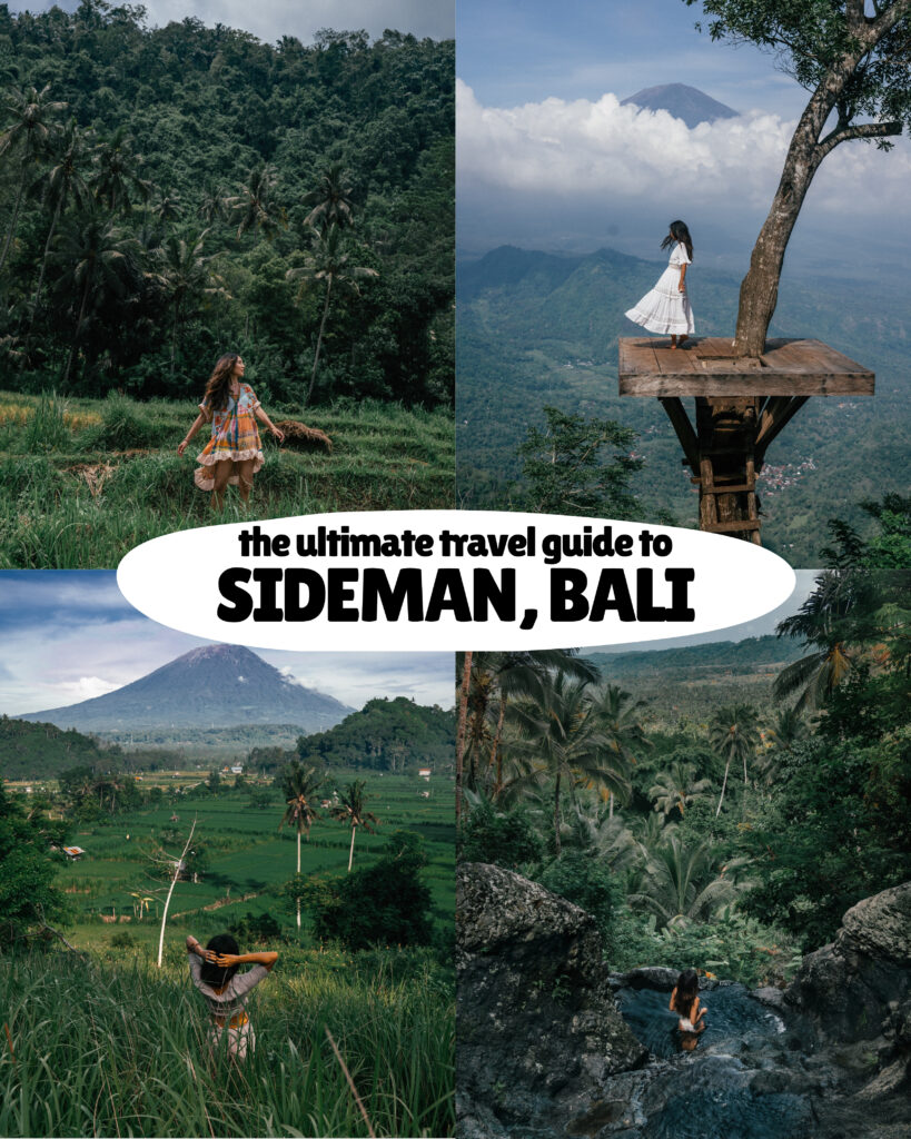 The ultimate travel guide to Sideman, Bali including the best hikes, Mount Agung viewpoints, temples, hotels, restaurants and more. 